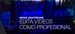 Como editar videos como un profesional 