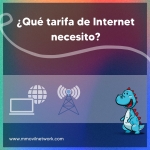 ¿Qué tarifa de Internet necesito?