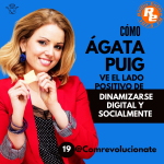 Ágata Puig Inspira a las Personas a Dinamizarse Digital y Socialmente