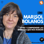 Explora las Energías y la Sabiduría de Marisol Bolaños en su Impactante Entrevista de Comrevolucionate